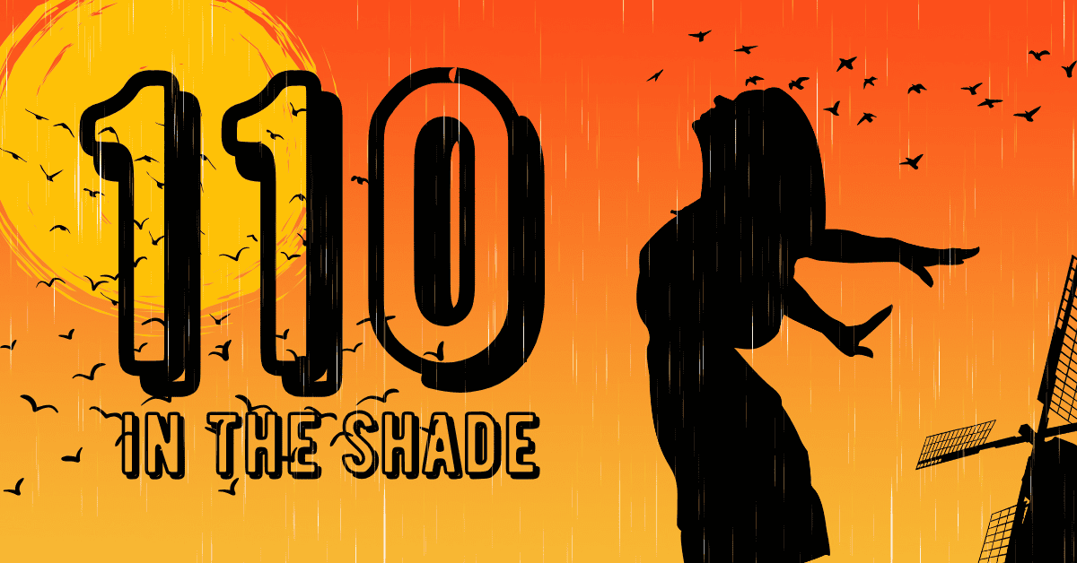 110 in the Shade