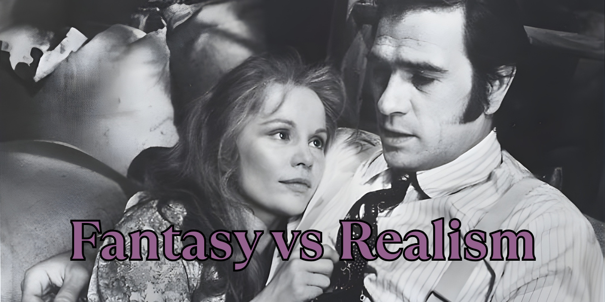 fantasy vs realism